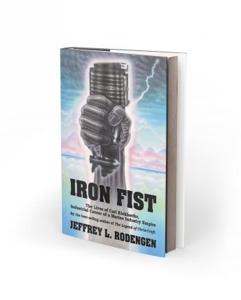 IRON FIST: The Lives of Carl Kiekhaefer