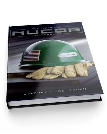 The Legend of Nucor Corporation