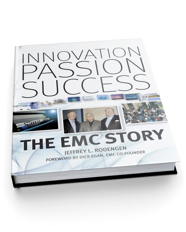 Innovation, Passion, Success: The EMC Story