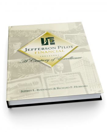 Jefferson-Pilot Financial: A Century of Excellence