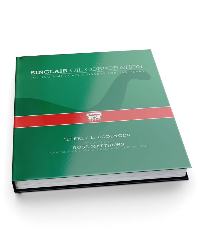 Sinclair Oil Corporation: Fueling America's Journeys for 100 Years